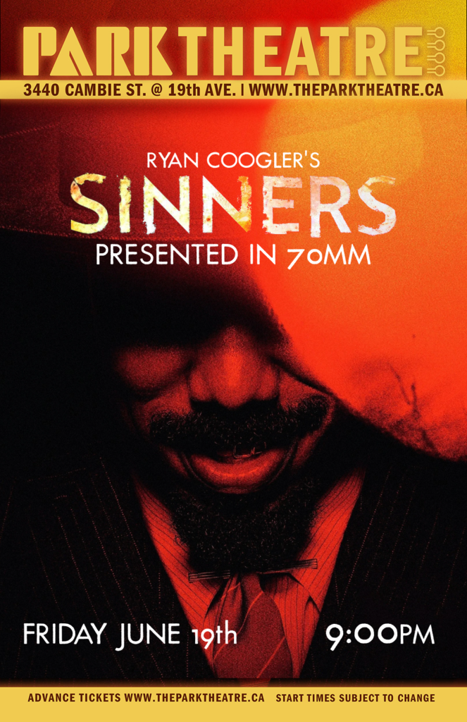 Sinners (Presented in 70mm & Featuring a Post-Show VFX Panel)